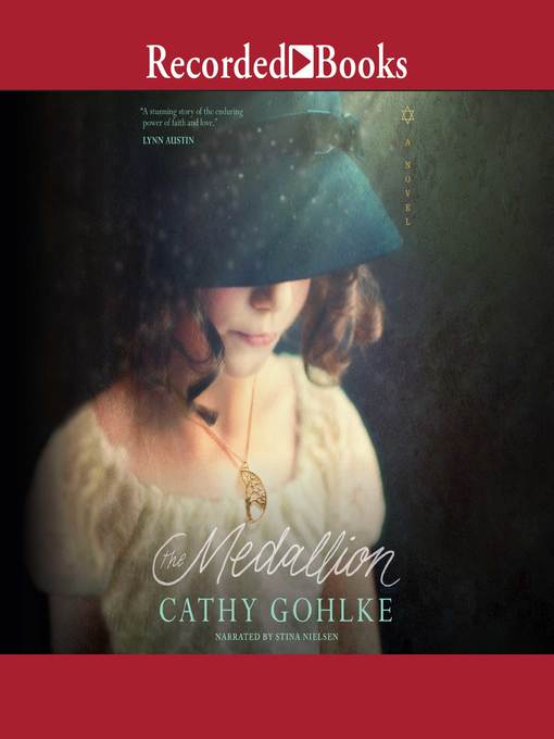 Title details for The Medallion by Cathy Gohlke - Wait list